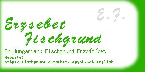 erzsebet fischgrund business card